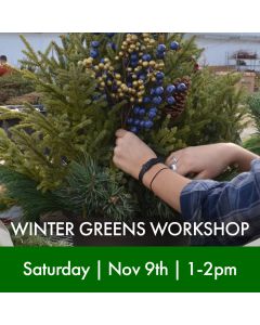 Winter Greens Container Workshop: Saturday, Nov 9th 1-2PM